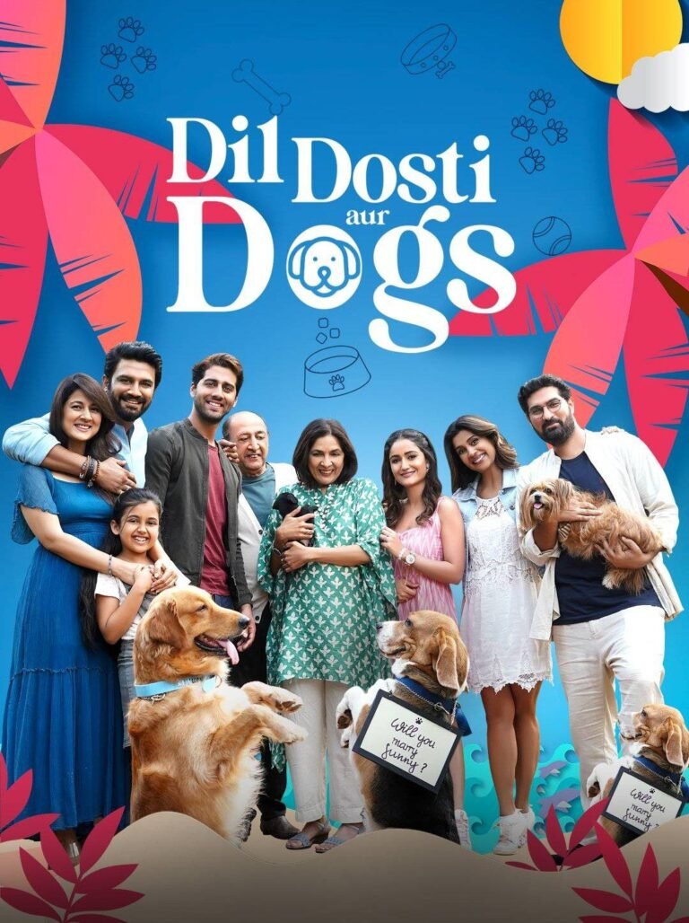Free Dil Dosti Aur Dogs (2025) Bollywood Hindi Movie HD ESub